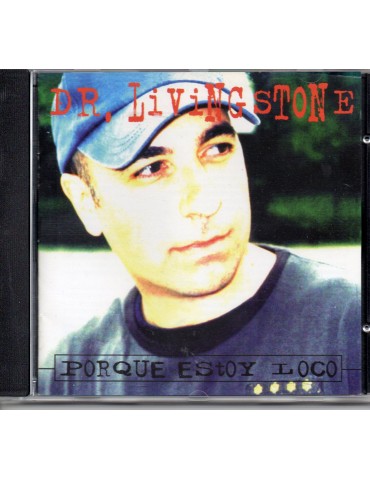 DR,LIVING STONE-PORQUE ESTOY LOCO