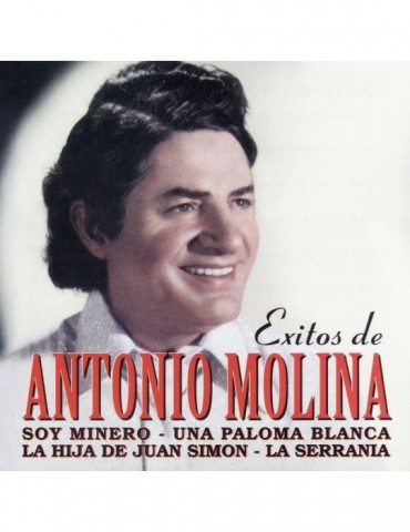 ANTONIO MOLINA - SOY MINERO...