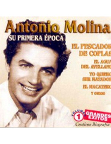 ANTONIO MOLINA - SU PRIMERA...