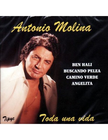 ANTONIO MOLINA - TODA UNA VIDA