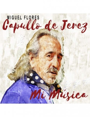 CAPULLO DE JEREZ - MI MUSICA