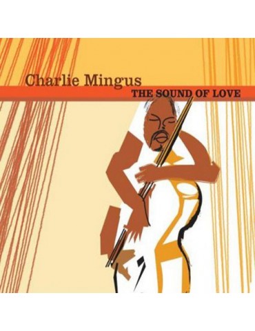 CHARLIE MINGUS - THE SOUNG...