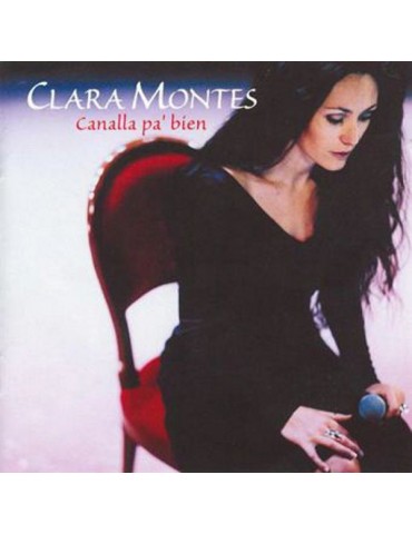 CLARA MONTES - CANALLA PA´BIEN