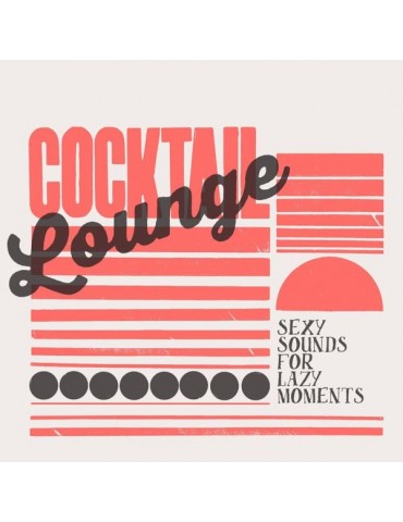 COCKTAIL LOUNGE - SEXY...