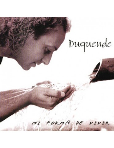 DUQUENDE - MI FORMA DE VIVIR