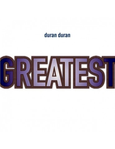 DURAN DURAN - GREATEST