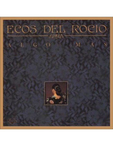 ECOS DEL ROCIO - ALGO MAS