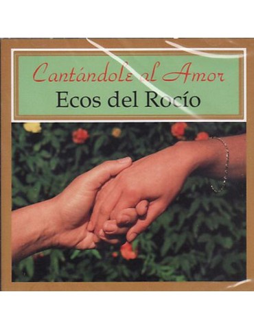 ECOS DEL ROCIO - CANTANDOLE...