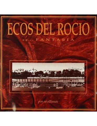 ECOS DEL ROCIO - ES FANTASIA