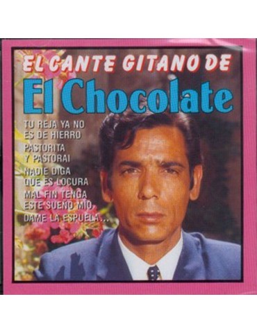 EL CHOCOLATE - EL CANTE GITANO