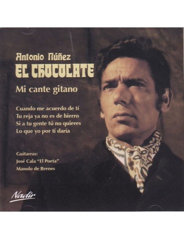EL CHOCOLATE - MI CANTE GITANO