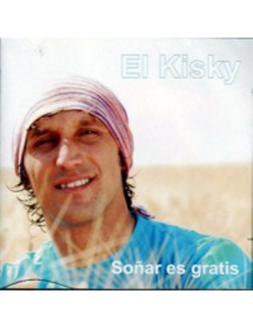 EL KISKY - SOÑAR ES GRATIS