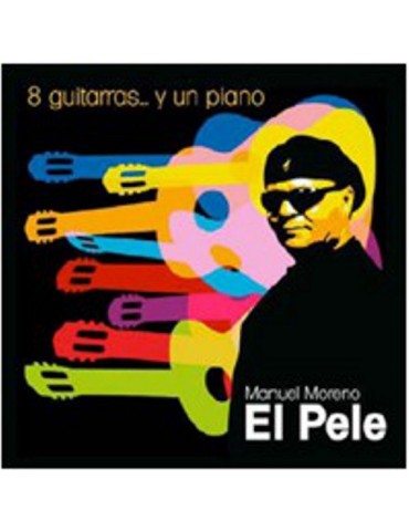 EL PELE - 8 GUITARRAS Y UN...