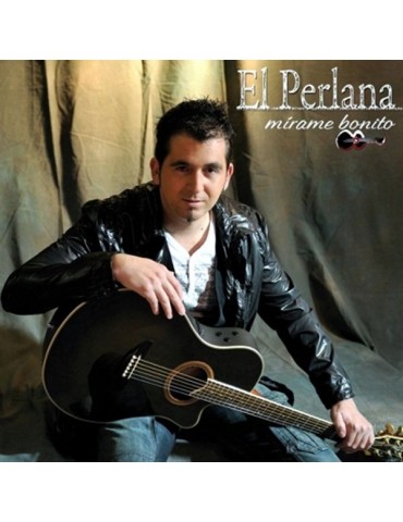 EL PERLANA - MIRAME BONITO