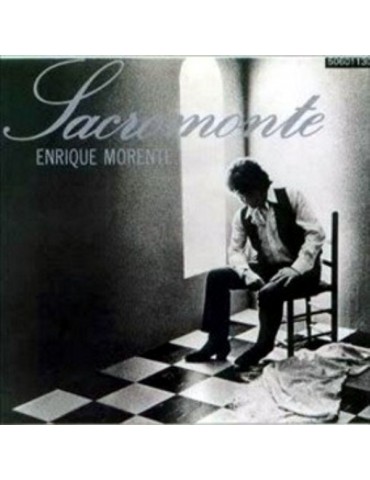 ENRIQUE MORENTE - SACROMONTE