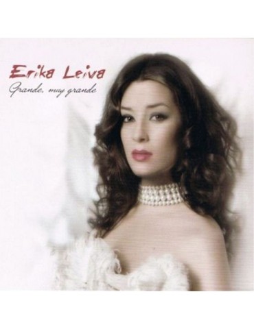 ERIKA LEIVA - GRANDE MUY...