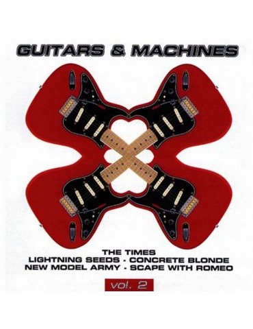 GUITARS & MACHINES VOL.2 -...