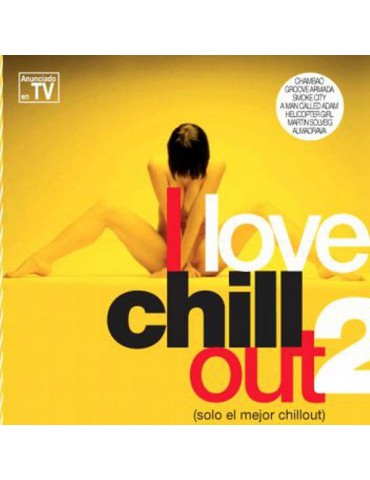 I LOVE CHILLOUT VOL.2...