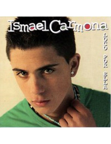 ISMAEL CARMONA - LOCO POR ELLA