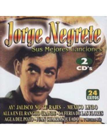 JORGE NEGRETE - SUS MEJORES...