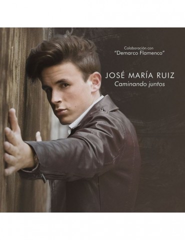 JOSÉ MARÍA RUIZ - CAMINANDO...