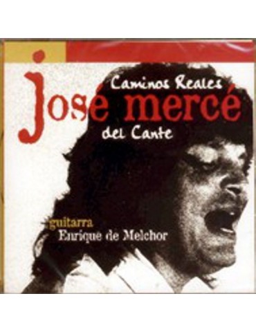 JOSE MERCE - CAMINOS REALES...