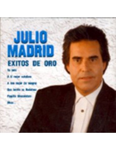 JULIO MADRID - EXITOS DE ORO