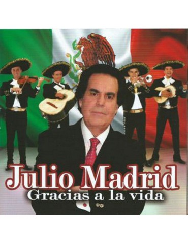 JULIO MADRID - GRACIAS A LA...