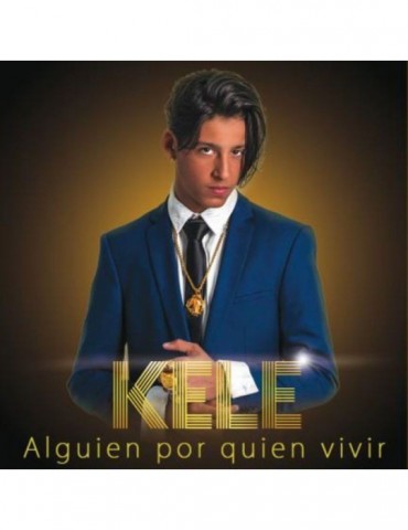 KELE - ALGUIEN POR QUIEN VIVIR