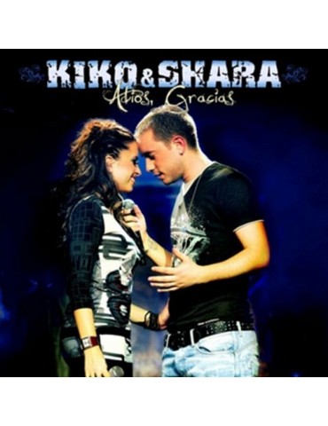 KIKO & SHARA - ADIOS, GRACIAS