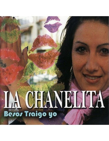 LA CHANELITA - BESOS TRAIGO YO
