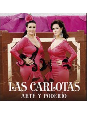 LAS CARLOTAS - ARTE Y PODERIO