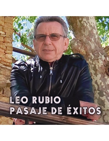 LEO RUBIO - PASAJE DE EXITOS