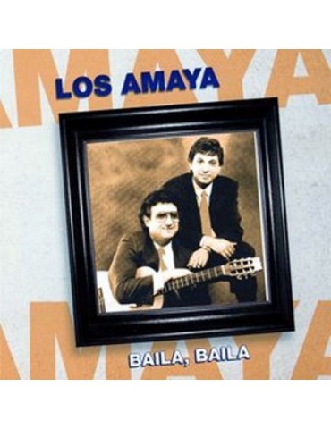 LOS AMAYA - BAILA, BAILA