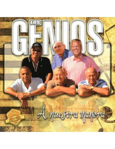 LOS GENIOS - A NUESTRA MANERA