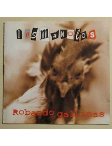 LOS MANOLOS - ROBANDO GALLINAS
