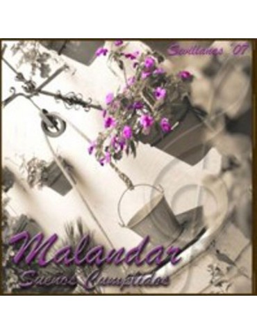 MALANDAR - SUEÑOS CUMPLIDOS