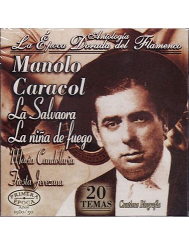 MANOLO CARACOL - LA EPOCA...