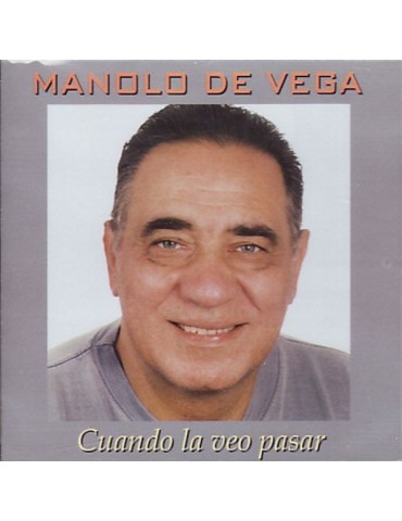 MANOLO DE VEGA - CUANDO LA...