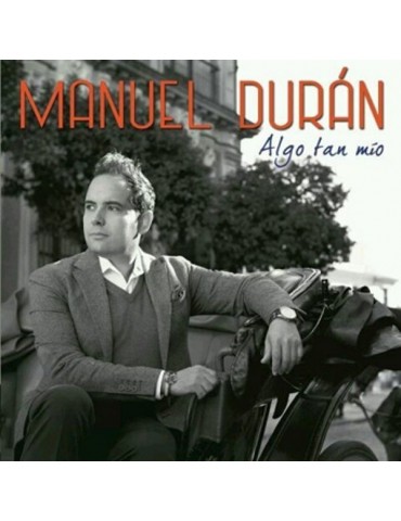 MANUEL DURAN - ALGO TAN MIO