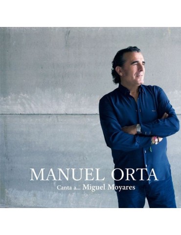MANUEL ORTA - CANTA A...