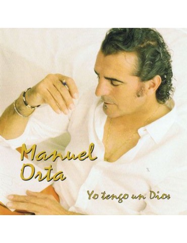 MANUEL ORTA - YO TENGO UN DIOS