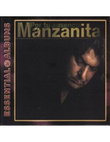 MANZANITA - POR TU AUSENCIA...