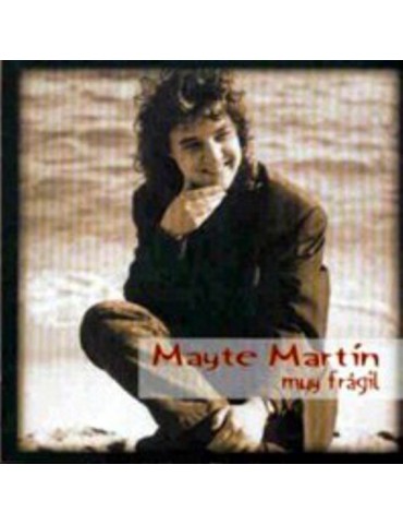 MAYTE MARTIN - MUY FRAGIL