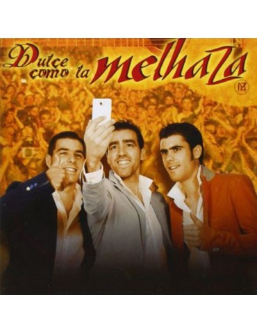 MELHAZA - DULCE COMO LA...