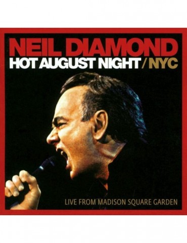 NEIL DIAMOND - HOT AUGUST...
