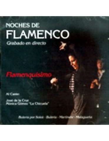 NOCHES DE FLAMENCO -...