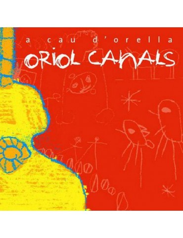 ORIOL CANALS - A CAU D'ORELLA