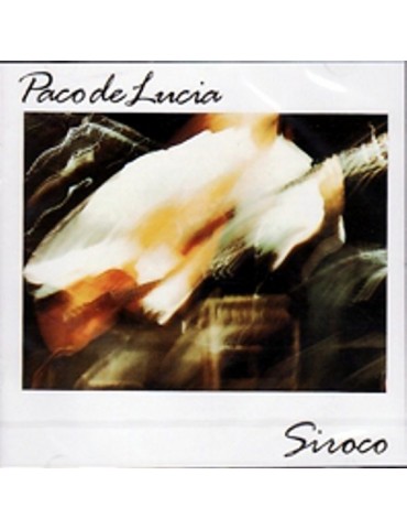PACO DE LUCIA - SIROCO
