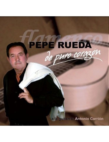 PEPE RUEDA - DE PURO CORAZON